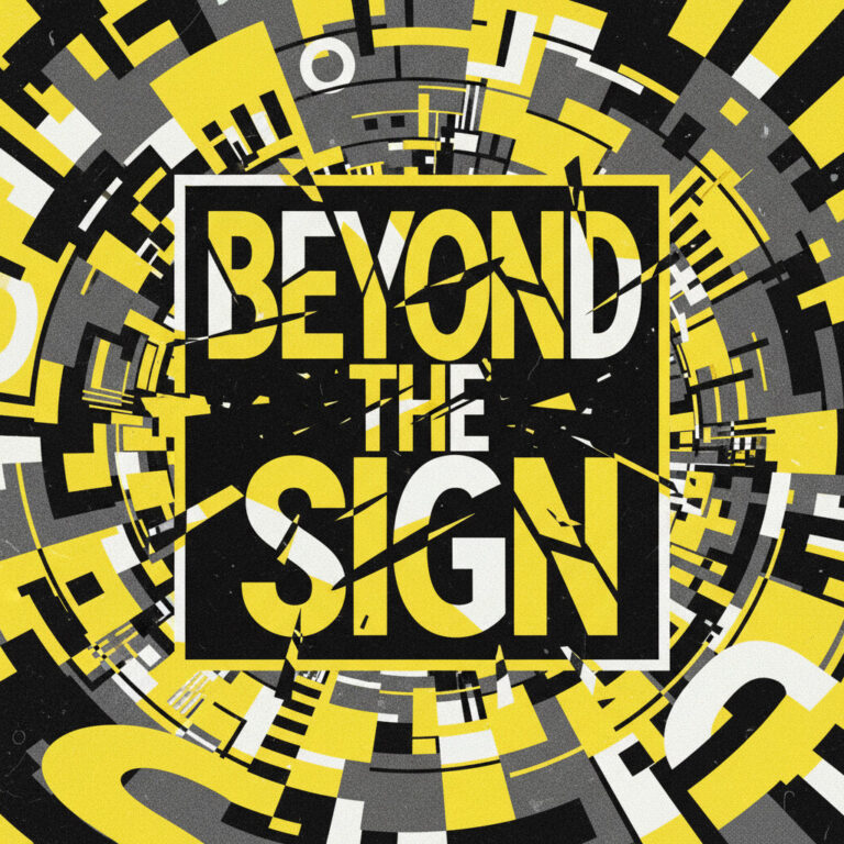 beyond the sign